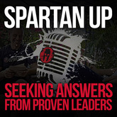 Spartan Up! - Podcast with top tier athletes and explorers!